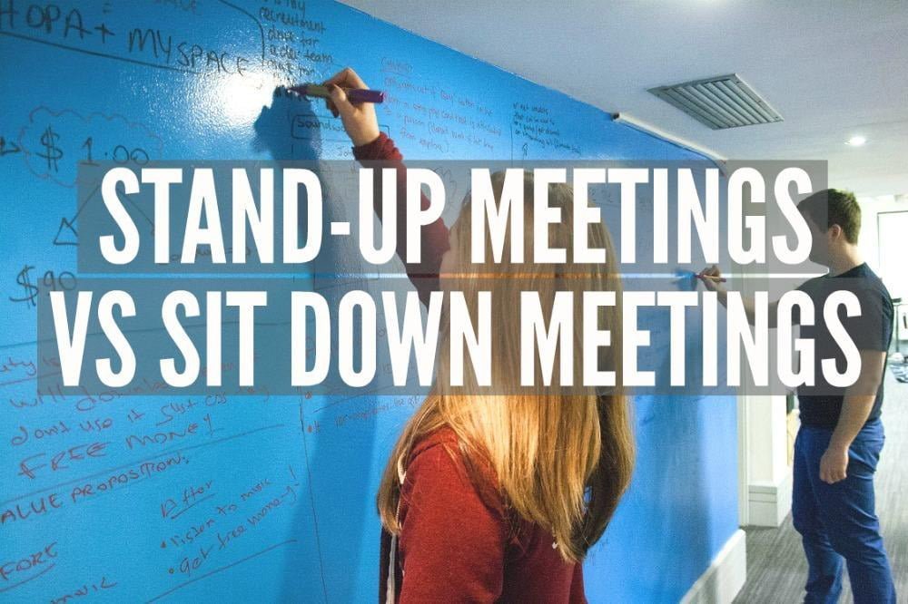 Stand Up Meetings V Sit Down Meetings